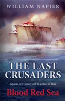 Poslední křižáci: Krvavé rudé moře - Last Crusaders: Blood Red Sea