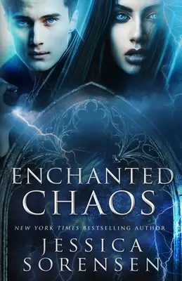 Okouzlený chaos - Enchanted Chaos