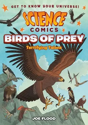 Science Comics: Draví ptáci: Děsivé drápy - Science Comics: Birds of Prey: Terrifying Talons