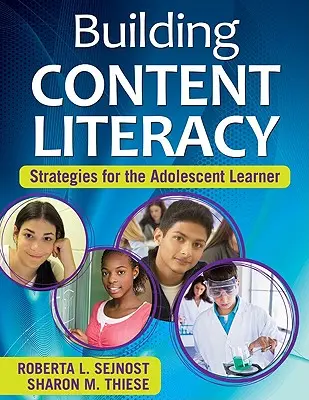 Budování obsahové gramotnosti: strategie pro dospívajícího žáka - Building Content Literacy: Strategies for the Adolescent Learner