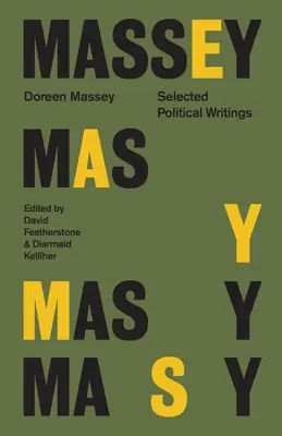 Doreen Massey - Vybrané politické spisy - Doreen Massey - Selected Political Writings