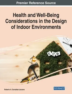 Zohlednění zdraví a pohody při navrhování vnitřního prostředí - Health and Well-Being Considerations in the Design of Indoor Environments