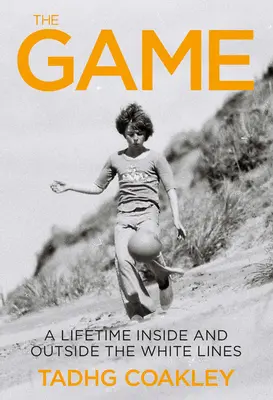 Hra: Život uvnitř i vně bílých čar - The Game: A Lifetime Inside and Outside the White Lines