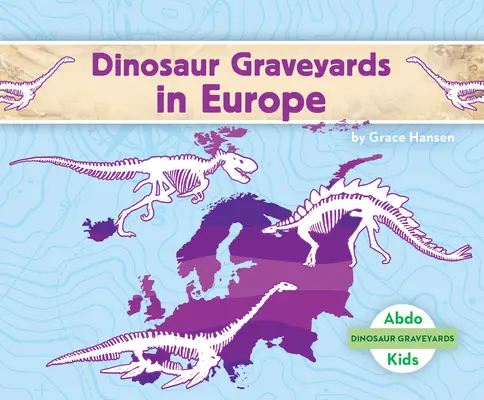 Dinosauří pohřebiště v Evropě - Dinosaur Graveyards in Europe