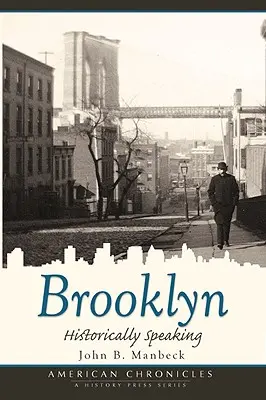 Brooklyn: Historicky řečeno - Brooklyn: Historically Speaking