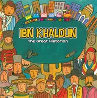 Ibn Chaldún: Velký historik - Ibn Khaldun: The Great Historian