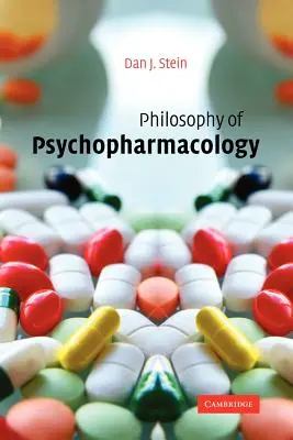 Filozofie psychofarmakologie - Philosophy of Psychopharmacology