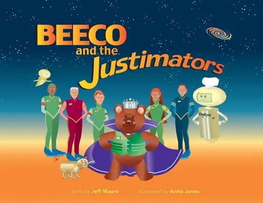 Beeco a Justimators - Beeco and the Justimators