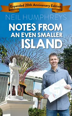 Zápisky z ještě menšího ostrova: Rozšířené vydání k 20. výročí založení - Notes from an Even Smaller Island: Expanded 20th Anniversary Edition