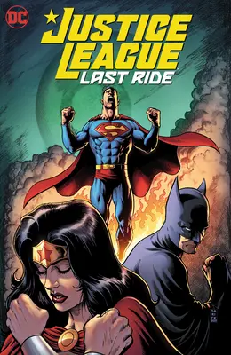 Liga spravedlnosti: Poslední jízda - Justice League: Last Ride