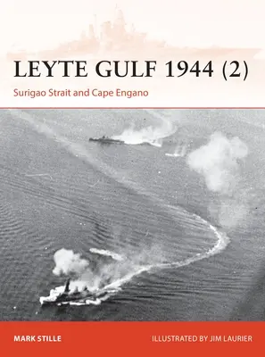 Leytský záliv 1944 (2): Úžina Surigao a mys Engao - Leyte Gulf 1944 (2): Surigao Strait and Cape Engao