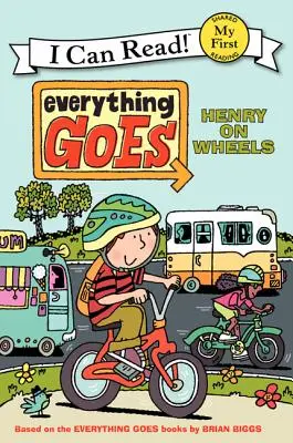 Všechno jde: Henry na kolečkách - Everything Goes: Henry on Wheels