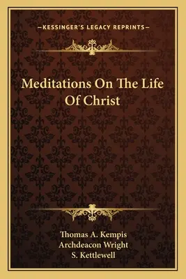 Meditace o životě Kristově - Meditations on the Life of Christ