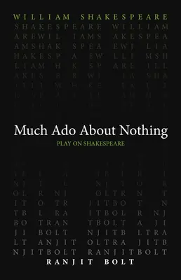 Mnoho povyku pro nic - Much ADO about Nothing