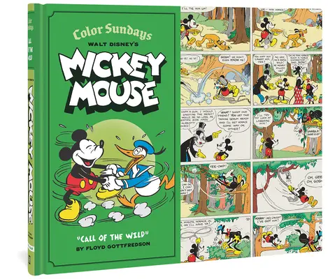 Walt Disney's Mickey Mouse Color Sundays Call of the Wild (Mickey Mouse v barvách neděle Volání divočiny): 1. díl - Walt Disney's Mickey Mouse Color Sundays Call of the Wild: Volume 1