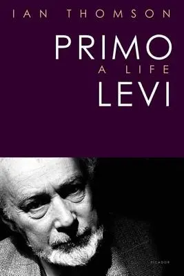 Primo Levi: Život - Primo Levi: A Life
