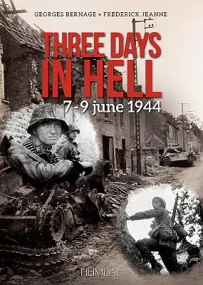 Tři dny v pekle: 7.-9. června 1944 - Three Days in Hell: 7-9 June 1944