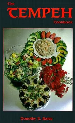Kuchařka Tempeh - The Tempeh Cookbook