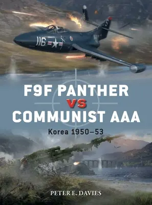 F9F Panther proti komunistické AAA: Korea 1950-53 - F9F Panther Vs Communist AAA: Korea 1950-53