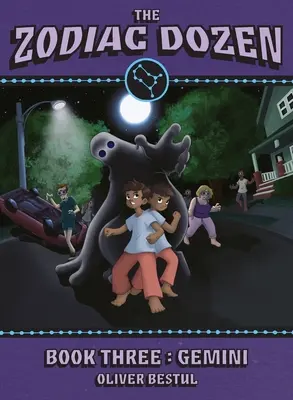 Blíženci: Třetí kniha ze série Tucet zvěrokruhu - Gemini: Book Three in the Zodiac Dozen Series
