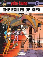 Yoko Tsuno Vol. 17: Vyhnanci z Kify - Yoko Tsuno Vol. 17: The Exiles Of Kifa
