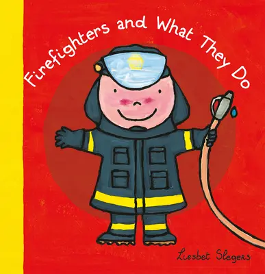Hasiči a co dělají - Firefighters and What They Do