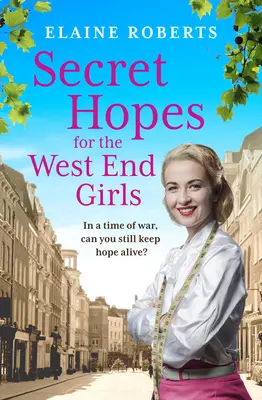 Tajné naděje pro dívky z West Endu - Secret Hopes for the West End Girls