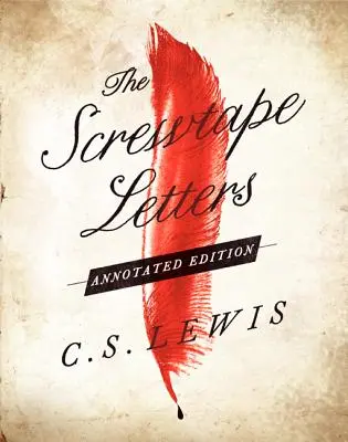 Screwtapovy dopisy - The Screwtape Letters