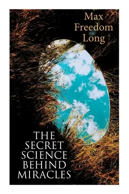 Tajná věda o zázracích - The Secret Science Behind Miracles