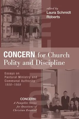 Starost o církevní politiku a disciplínu - Concern for Church Polity and Discipline