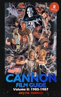 The Cannon Film Guide Volume II (1985-1987) (vázané vydání) - The Cannon Film Guide Volume II (1985-1987) (hardback)