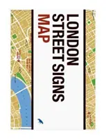 Mapa londýnských pouličních značek - London Street Signs Map