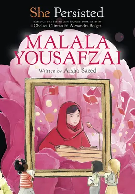Vytrvala: Malala Yousafzai - She Persisted: Malala Yousafzai