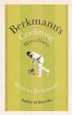Berkmannovy kriketové miscellany - Berkmann's Cricketing Miscellany