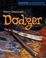 Oxfordská skripta: Dodger - Oxford Playscripts: Dodger