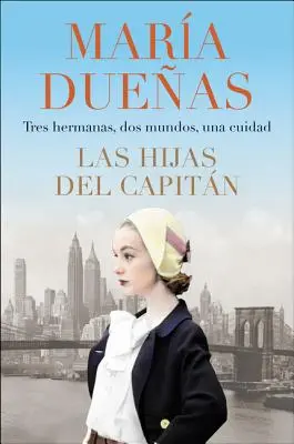 Kapitánovy dcery \ Las Hijas del Capitan (španělské vydání) - The Captain's Daughters \ Las Hijas del Capitan (Spanish Edition)