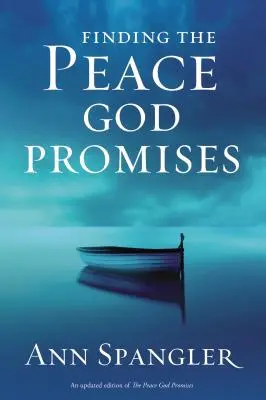 Najít pokoj, který Bůh slibuje - Finding the Peace God Promises