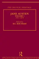 Jane Austenová: Svazek 1: Kritické dědictví 1811-1870. - Jane Austen: The Critical Heritage Volume 1 1811-1870
