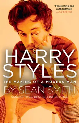 Harry Styles: The Making of a Modern Man (Tvorba moderního muže) - Harry Styles: The Making of a Modern Man