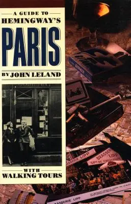 Průvodce Hemingwayovou Paříží - A Guide to Hemingway's Paris