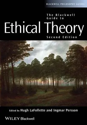 Blackwellův průvodce etickou teorií - The Blackwell Guide to Ethical Theory