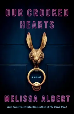 Naše pokřivená srdce - Our Crooked Hearts
