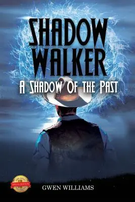 Stínový chodec: Stín minulosti - Shadow Walker: A Shadow of the Past