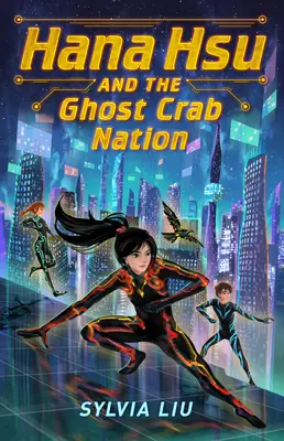 Hana Hsu a národ krabů duchů - Hana Hsu and the Ghost Crab Nation