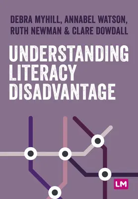 Porozumění gramotnosti a znevýhodnění - Understanding Literacy and Disadvantage