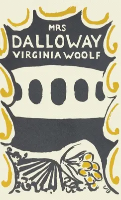 Paní Dallowayová: Původní verze z roku 1925 - Mrs. Dalloway: The Original 1925 Version