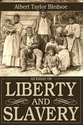 Esej o svobodě a otroctví - An Essay on Liberty and Slavery
