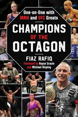 Šampioni oktagonu: Jeden na jednoho s velikány MMA a UFC - Champions of the Octagon: One-On-One with Mma and Ufc Greats