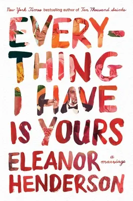 Všechno, co mám, je tvoje: Manželství - Everything I Have Is Yours: A Marriage