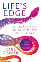 Hranice života - Hledání toho, co znamená být naživu - Life's Edge - The Search for What It Means to Be Alive